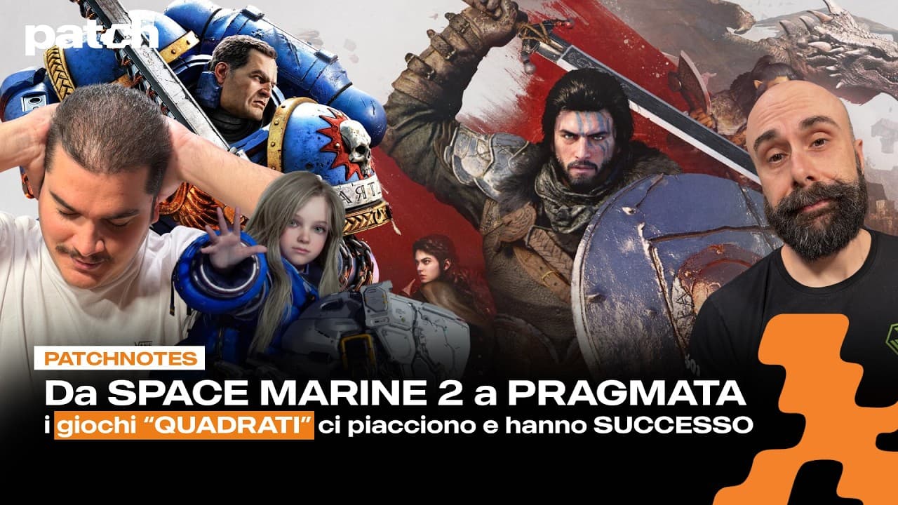 Da SPACE MARINE 2 a PRAGMATA: i giochi “QUADRATI” ci piacciono e hanno SUCCESSO | PATCHNOTES