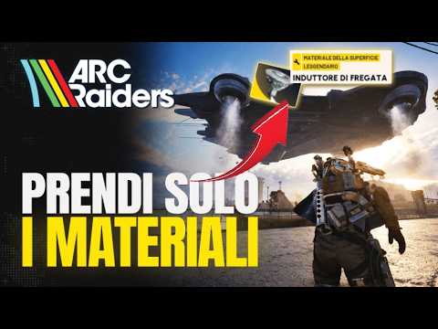 ARC Raiders: Guida al farming dei materiali della fregata senza completarla